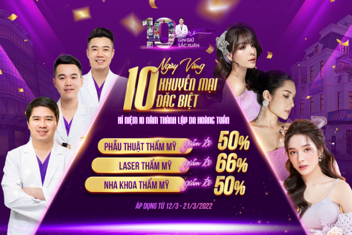 10 Ngày Vàng Khuyến Mại Thẩm mỹ Hoàng Tuấn